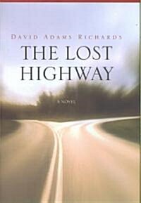 The Lost Highway (Hardcover)