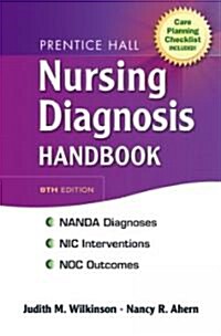 Prentice Hall Nursing Diagnosis Handbook [With Checklist] (Paperback, 9th)
