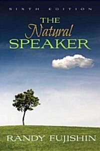 The Natural Speaker (Paperback, 6th)