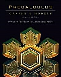 Precalculus Graphs & Models (Hardcover, 4th, PCK)