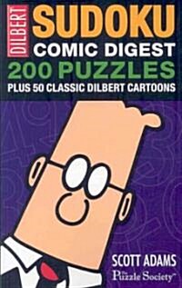 [중고] Dilbert Sudoku Comic Digest: 200 Puzzles Plus 50 Classic Dilbert Cartoons (Paperback)