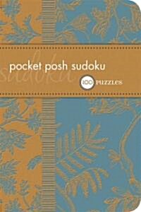 Pocket Posh Sudoku: 100 Puzzles (Paperback)