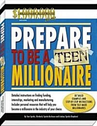 Prepare to Be a Teen Millionaire (Paperback)