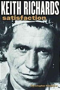 Keith Richards: Satisfaction (Paperback)
