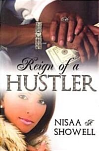 Reign of a Hustler (Paperback)