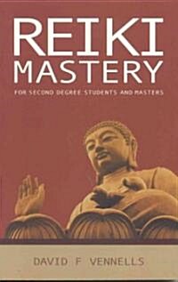 Reiki Mastery (Paperback)