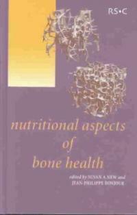 Nutritional aspects of bone health
