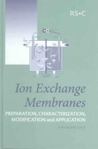 Ion exchange membranes : preparation, characterization, modification and application