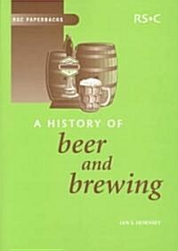 A History of Beer and Brewing (Paperback)