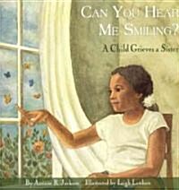 Can You Hear Me Smiling? (Paperback)