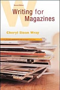 Writing for Magazines: A Beginners Guide (Paperback, 2)