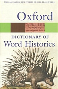The Oxford Dictionary of Word Histories (Paperback)