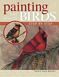 Painting Your Favorite Birds Step by Step (Paperback)
