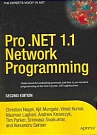 Pro .Net 1.1 Network Programming (Paperback, 2, Softcover Repri)