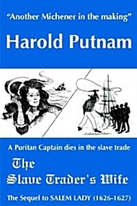 The Slave Traders Wife (Paperback)