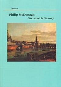 Carraroe in Saxony (Paperback)