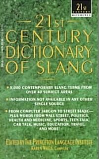 21st Century Dictionary of Slang (Mass Market Paperback)