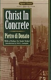 Christ in Concrete (Mass Market Paperback, Reprint)
