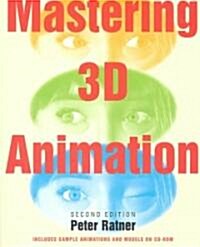 Mastering 3d Animation (Paperback, CD-ROM, 2nd)