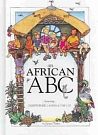 An African ABC: Featuring Christopher, Lauren & the Cat (Hardcover)