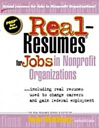 Real Resumes for Jobs in Nonprofit Organizations (Paperback)