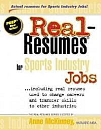 Real Resumes for Sports Industry Jobs (Paperback)