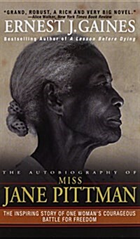 The Autobiography of Miss Jane Pittman (Mass Market Paperback, Reissue)