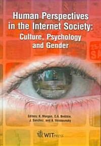 Human Perspectives in the Internet Society (Hardcover)