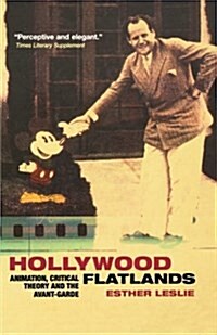 Hollywood Flatlands : Animation, Critical Theory and the Avant-garde (Paperback, New ed)
