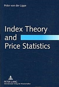 Index Theory and Price Statistics (Paperback, 1st)