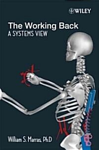 The Working Back: A Systems View (Hardcover)