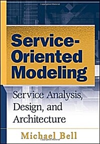 Service-Oriented Modeling (Hardcover)