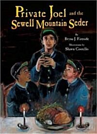 Private Joel and the Sewell Mountain Seder (Paperback)