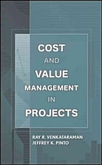 Cost and Value Management in Projects (Hardcover)