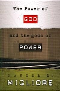 The Power of God and the Gods of Power (Paperback)