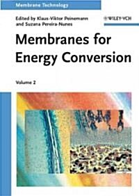 Membranes for Energy Conversion (Hardcover)