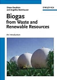 Biogas from Waste and Renewable Resources (Hardcover)