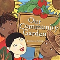 [중고] Our Community Garden (Hardcover)