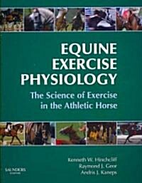 Equine Exercise Physiology (Paperback, 1st)