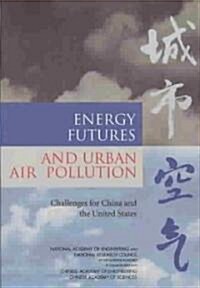 Energy Futures And Urban Air Pollution (Paperback)