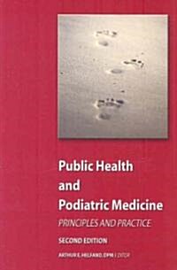 Public Health and Podiatric Medicine (Paperback, 2nd)
