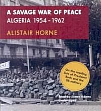 A Savage War of Peace: Algeria 1954-1962 (Audio CD)