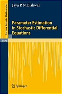 Parameter Estimation in Stochastic Differential Equations (Paperback)