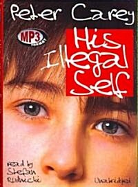 His Illegal Self (MP3 CD)