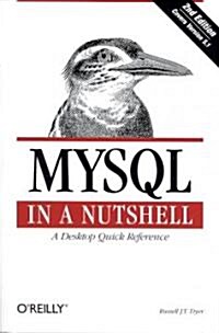 MySQL in a Nutshell: A Desktop Quick Reference (Paperback, 2)