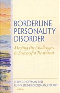 Borderline Personality Disorder (Paperback)