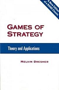 Games of Strategy: Theory and Applications (Paperback, 2)
