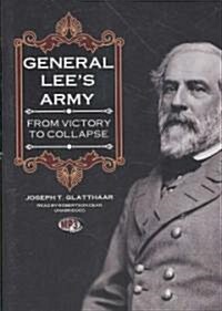 General Lees Army: From Victory to Collapse (MP3 CD)