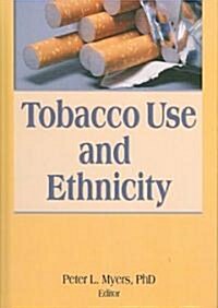 Tobacco Use and Ethnicity (Hardcover)