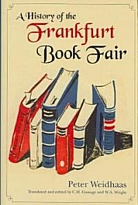 A History of the Frankfurt Book Fair (Hardcover)